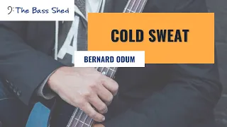 James Brown's "Cold Sweat" -  Bernard Odum Bassline