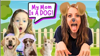 My Mom Turned Into A Dog!