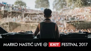 EXIT 2017 | Marko Nastic @ mts Dance Arena FULL SHOW