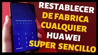 como resetear de fabrica cualquier celular huawei 2019