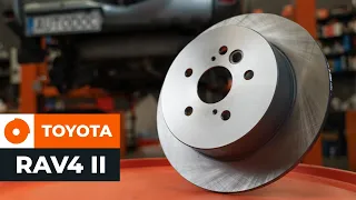 How to change rear brake discs on TOYOTA RAV4 II [TUTORIAL AUTODOC]