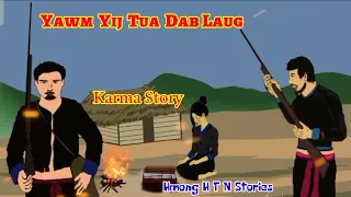 kev Khaum Kev Npam - Yawm Yij Tua Dab Laug...