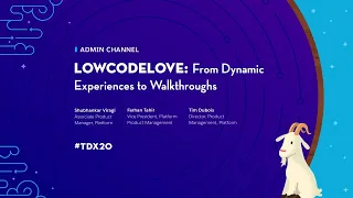 LowCodeLove: From Dynamic Experiences to Walkthroughs