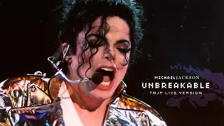 Michael Jackson - Unbreakable [TMJP Live Fanmade Version]