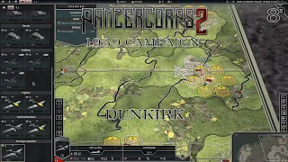 Lets Play Panzer Corps 2 Ep8 | Dunkirk Part 1