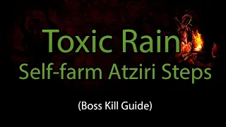 [3.16] TR Champ - Atziri Boss Guide (Self-farming your own Atziri Step)