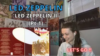 First listening to LED ZEPPELIN - "LED ZEPPELIN II" (Part.1)