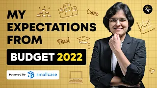 My Expectations from Budget 2022 | CA Rachana Ranade