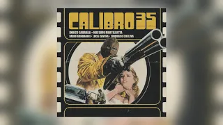 Calibro 35 - Italia A Mano Armata [Audio]