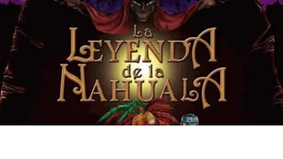 La nahuala pelicula completa en español