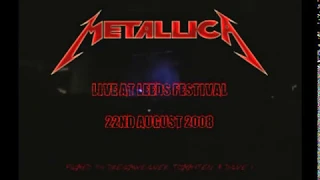 METALLICA - LIVE AT LEEDS FESTIVAL 22/8/08 (FULL SHOW 3 CAM)