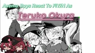 Anemo boys react to F!y/n as Teruko Okura!!