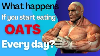 What Happens If You Start Eating Oats Every Day