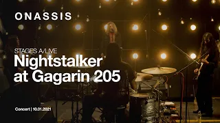 Nightstalker at Gagarin 205 | STAGES A/LIVE