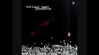 Black heart procession - Gently off the edge