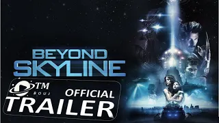 Beyond Skyline (2017) Official Trailer 1080p