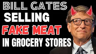 The US Approved Bill Gates To Sell Lab Made Meat In Grocery Stores and Restaurants 👀😳