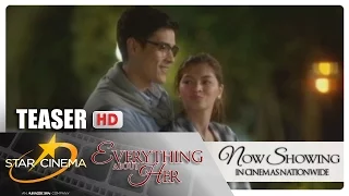 Teaser | 'Everything About Her' | New Scenes | Angel Locsin, Xian Lim, Ms. Vilma Santos