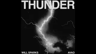 Will Sparks & Avao - Thunder (Extended Mix)