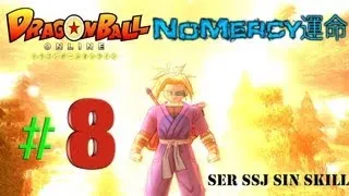 DBO Tutorial N°8 "SSJ Forever sin Skill" No Mercy 運命
