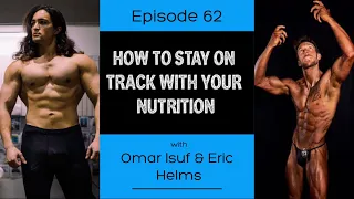 Ep. 62- How To Stay On Track With Your Nutrition