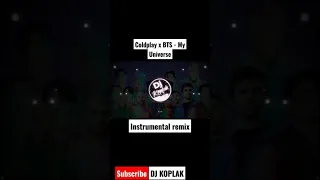 Coldplay x BTS - My Universe (instrumental remix) by Dj Koplak #shorts