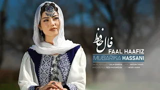 Faal Hafiz - Mubarika Hassani New Mast Music Video 2024 |2024 فال حافظ آهنگ مست هزارگی مبارکه حسنی