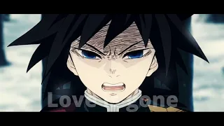 [ AMV ] Love is gone ft.Dylan Metthew x Kimetsu no Yaiba (Demon Slayer)