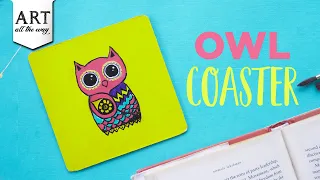 DIY Owl Coaster | Coaster painting Ideas | How to make a Coaster