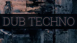 Dub Techno Mix 8