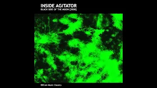 Inside Agitator - Corrosive Atmosphere (Black Side Of The Moon)