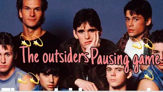 The outsiders Pausing game