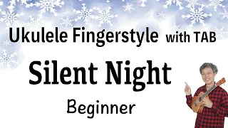 Silent Night  - for Beginners  [Ukulele Fingerstyle] Play-Along with Tabs *PDF available