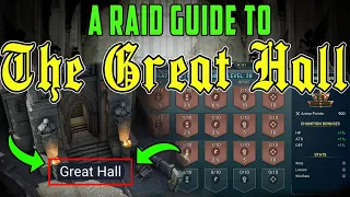 Raid SL Guide: The Great Hall