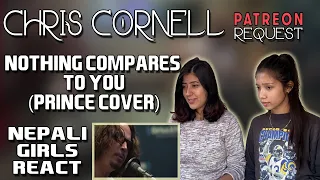 FIRST TIME REACTION | CHRIS CORNELL - NOTHING COMPARES TO YOU | PRINCE COVER | PATREON REQUEST