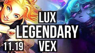 LUX vs VEX (MID) (DEFEAT) | 1100+ games, Legendary, 1.1M mastery | BR Diamond | v11.19