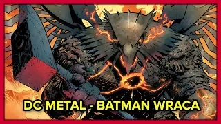 Batman wraca #3 - DC Metal