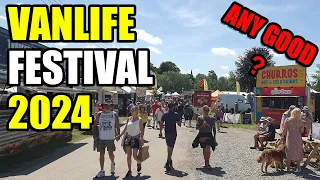 VANLIFE FESTIVAL 2024 - Was it better than last year?