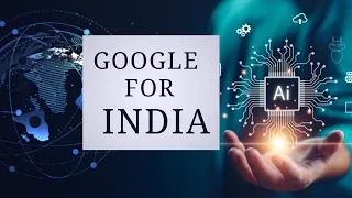 Live | Google for INDIA : The next chapter of India’s internet journey with the help of AI