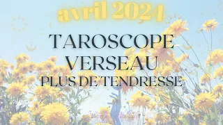Guidance #VERSEAU - avril 2024 - Plus De Tendresse