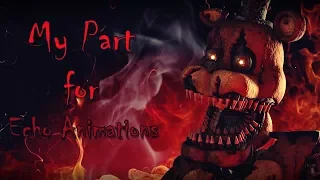 [FNAF/SFM] "This is the End" / My part for Echo Animations
