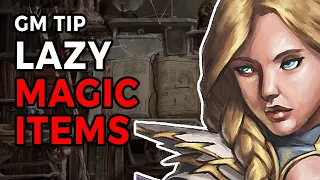 Build Lazy Magic Items – D&D 5e Tip from Sly Flourish
