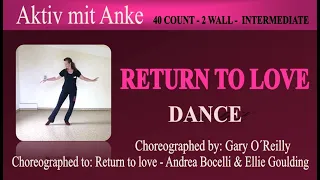 Return to love - Line Dance -  Gary O´Reilly - dance by Anke
