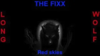 The Fixx - Red skies - Extended Wolf