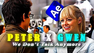 Peter X Gwen EDIT - We Don't Talk Anymore | After Effects (4K)