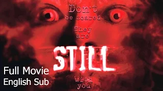 Thai Horror Movie : Still [English Subtitle] Full Thai Movie