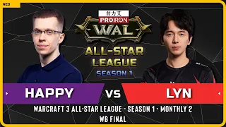 WC3 - [UD] Happy vs Lyn [ORC] - WB Final - Warcraft 3 All-Star League Season 1 Monthly 2