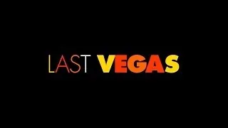 Last Vegas - 2013 - Official Trailer