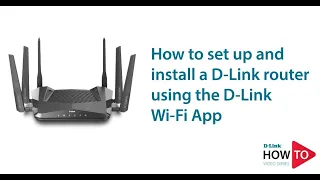 How to set up and install a D-Link router