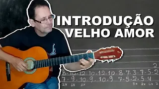 INTRODUÇÃO DA MÚSICA VELHO AMOR - Tião Carreiro & Pardinho | AULA DE VIOLÃO